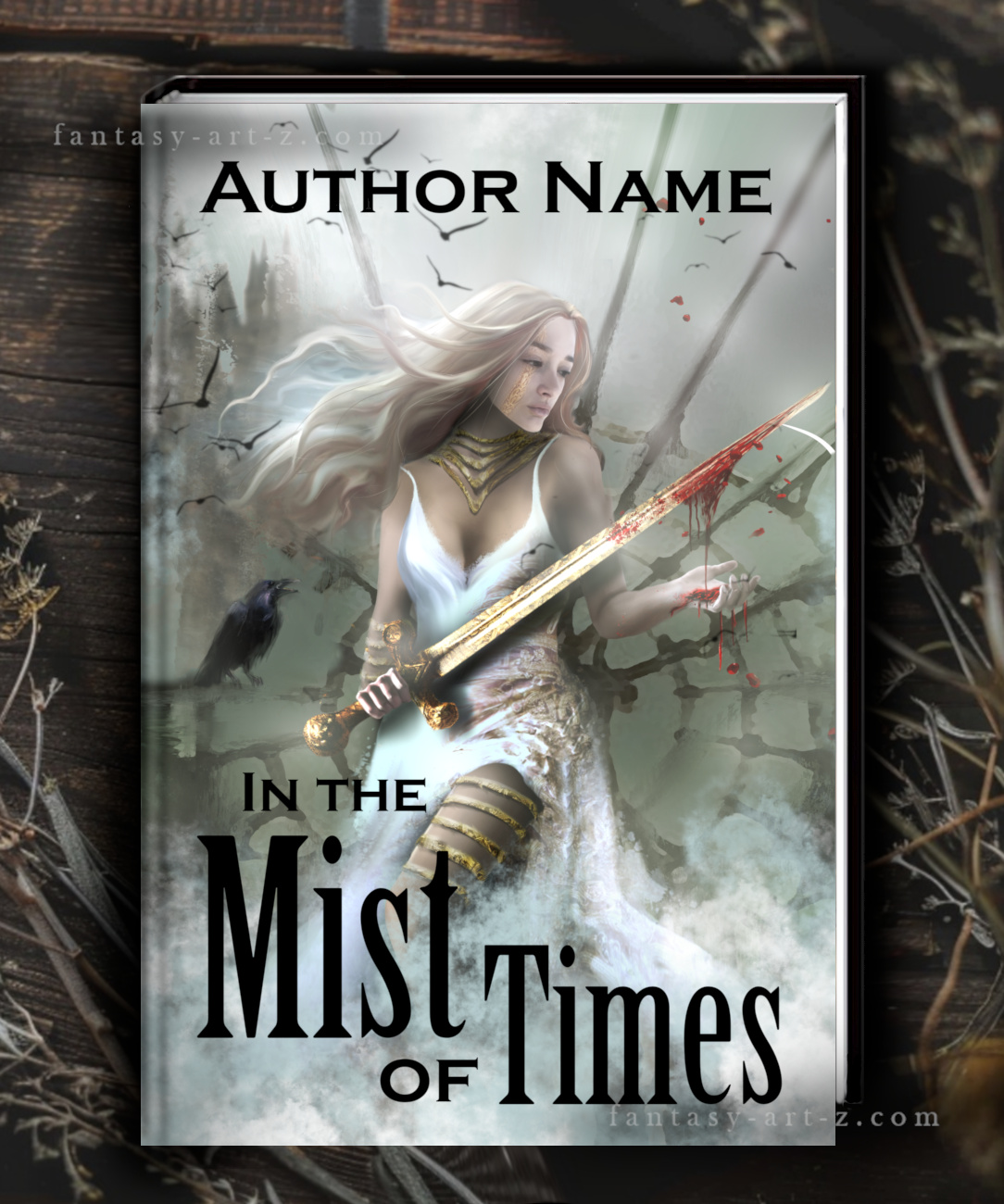 Premade hardcover fantasy book cover displayed over a rustic wooden background. The cover features a blonde woman in a white dress holding a bloody golden sword, surrounded by mist, flying birds, and a black raven, with the example title IN THE MIST OF TIMES and Author Name in bold black fonts.