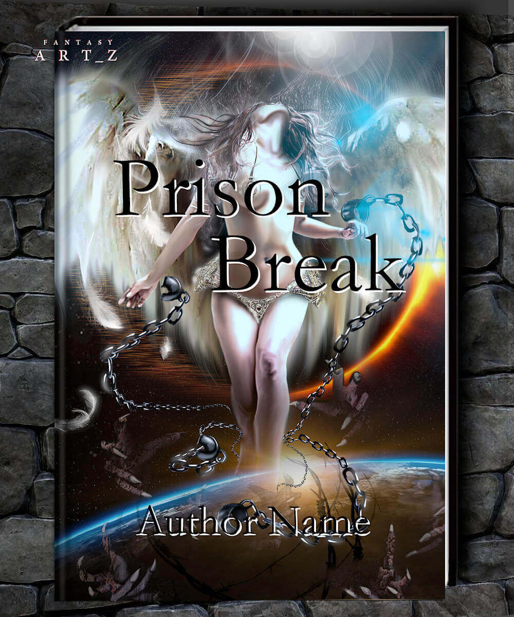 Prison Break fantasy book cover featuring angelic woman with wings breaking chains against cosmic background