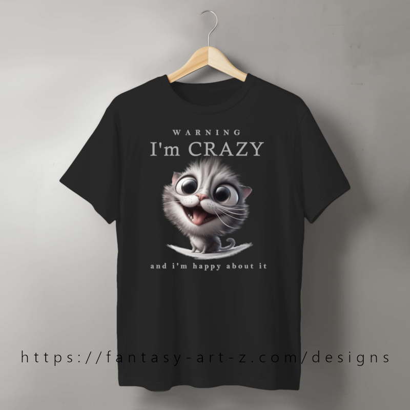 Adorable cartoon kitten with huge eyes and excited expression, text reads 'WARNING I'm CRAZY and I'm happy about it' - humorous cat t-shirt design