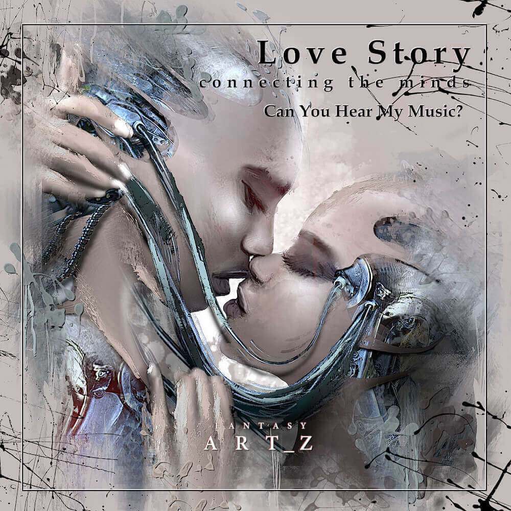 Romantic sci-fi album cover showing two cyborg figures in intimate pose with connecting cables, titled Love Story Connecting Minds