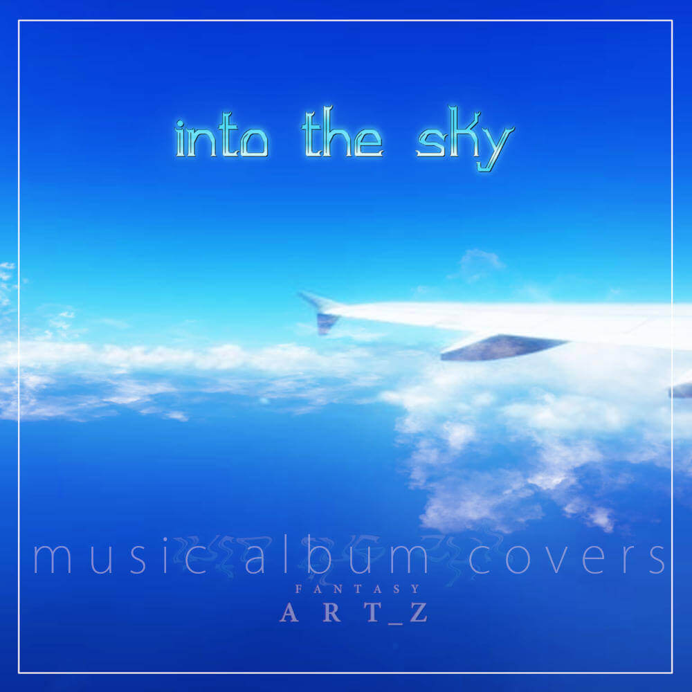Into The Sky album cover with aircraft in bright blue cloudy sky