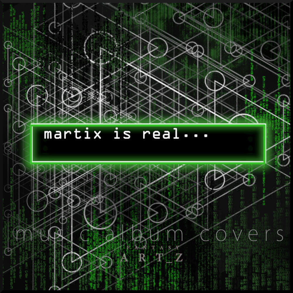 Martix Is Real album cover with matrix-style green digital code