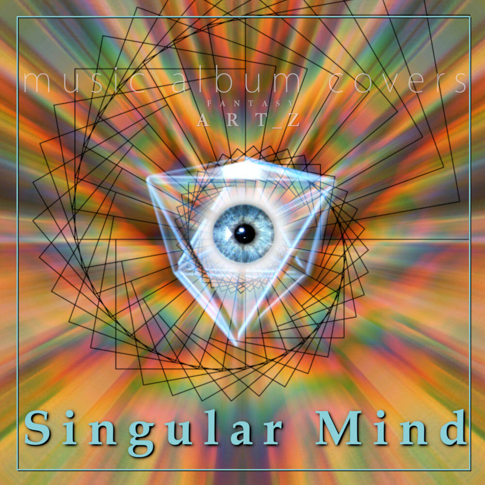 Singular Mind album cover with eye in triangle, geometric patterns, colorful radial rainbow design