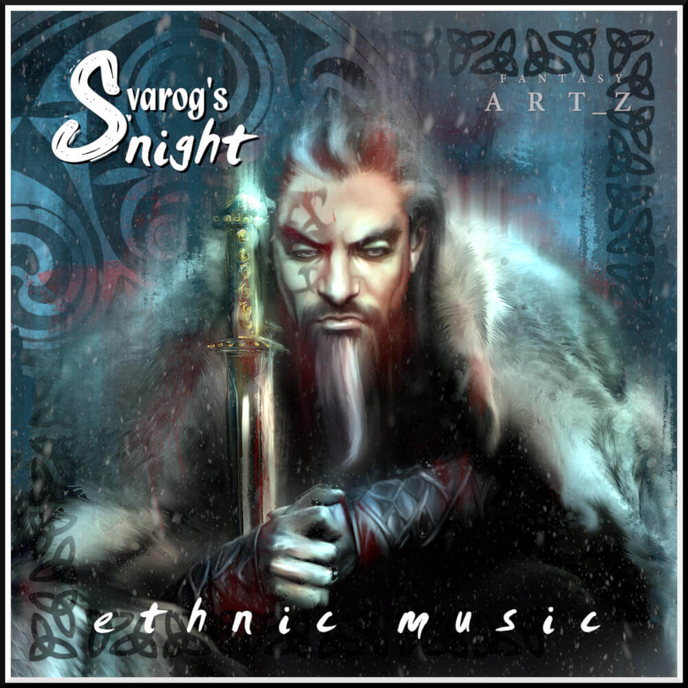 Svarog's Night ethnic music album cover featuring bearded warrior with sword in mystical Norse fantasy setting